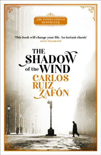The Shadow of the Wind : The Cemetery of Forgotten Books 1-9781474609883