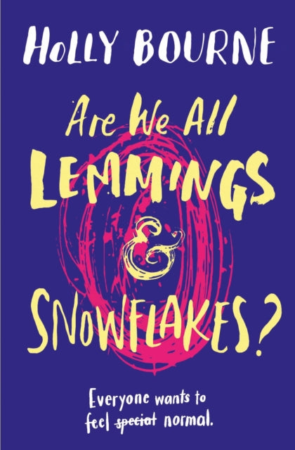 Are We All Lemmings & Snowflakes?-9781474933612