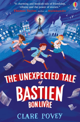 The Unexpected Tale of Bastien Bonlivre-9781474986489