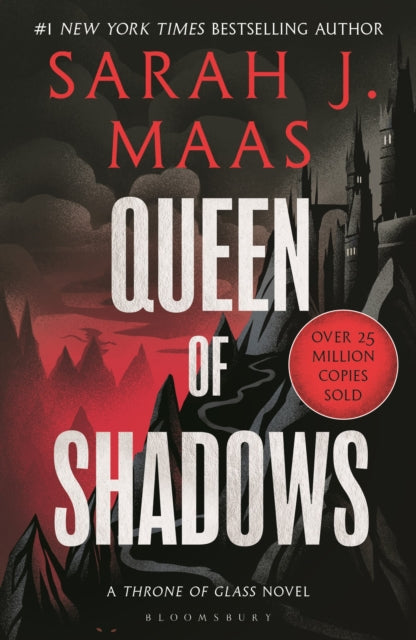 Queen of Shadows : From the # 1 Sunday Times best-selling author of A Court of Thorns and Roses-9781526635259