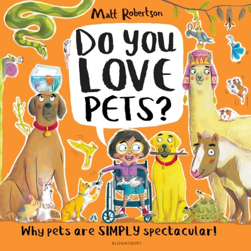 Do You Love Pets? : Why pets are SIMPLY spectacular!-9781526657435