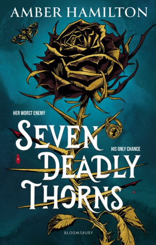 Seven Deadly Thorns : the irresistible enemies-to-lovers romantasy-9781526680303