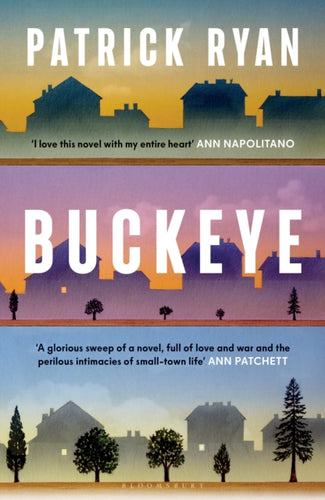 Buckeye : The novel everyone will be talking about this autumn: 'It soars' Tom Hanks-9781526689283