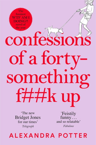 Confessions of a Forty-Something F**k Up-9781529022803