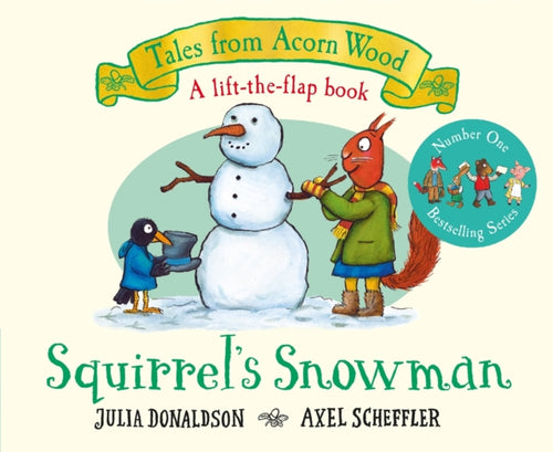 Squirrel's Snowman : A Winter Lift-the-Flap Story-9781529034370