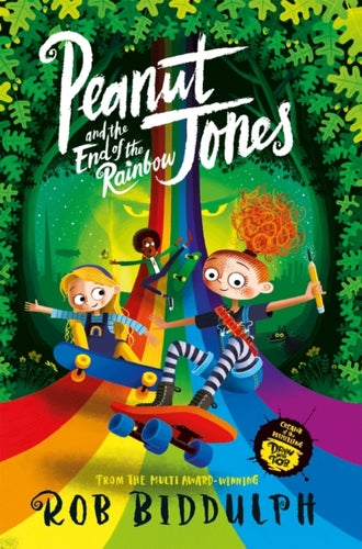 Peanut Jones and the End of the Rainbow-9781529040616