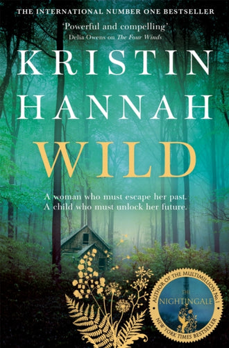 Wild : From the multimillion copy bestselling author of The Women, The Nightingale and The Four Winds-9781529045130
