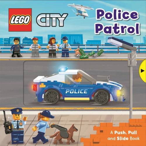 LEGO® City. Police Patrol : A Push, Pull and Slide Book-9781529048353