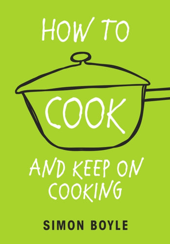 How to Cook and Keep on Cooking-9781529103267