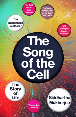 The Song of the Cell : The Story of Life-9781529111781