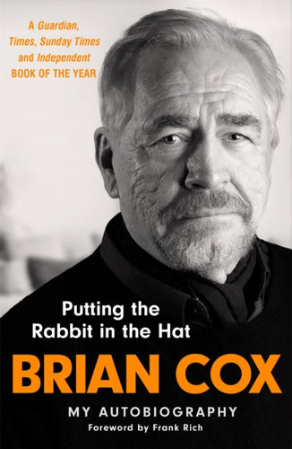 Putting the Rabbit in the Hat : The fascinating memoir from the star of Succession-9781529416527