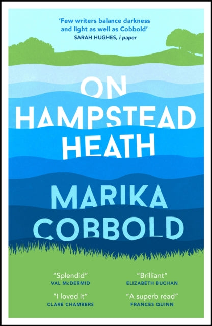 On Hampstead Heath : A delightfully sharp and witty comedy of errors-9781529422658