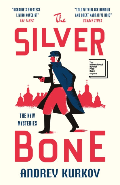 The Silver Bone : The Kyiv Mysteries-9781529426496