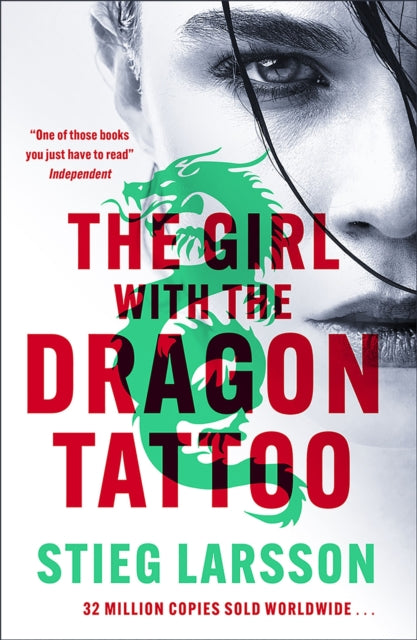 The Girl with the Dragon Tattoo : The genre-defining thriller that introduced the world to Lisbeth Salander-9781529432398