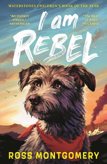 I Am Rebel : Waterstones Children's Book of the Year 2024-9781529502909