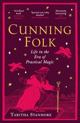 Cunning Folk : Life in the Era of Practical Magic-9781529931563