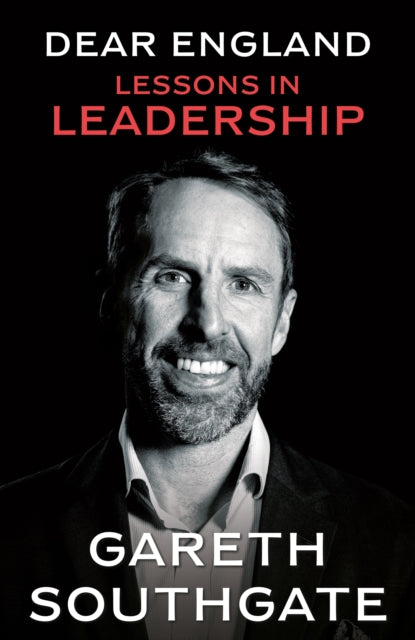 Dear England : Lessons in Leadership-9781529958294