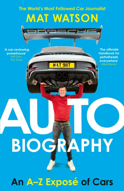 Auto Biography : An A-Z Expose of Cars-9781529966985