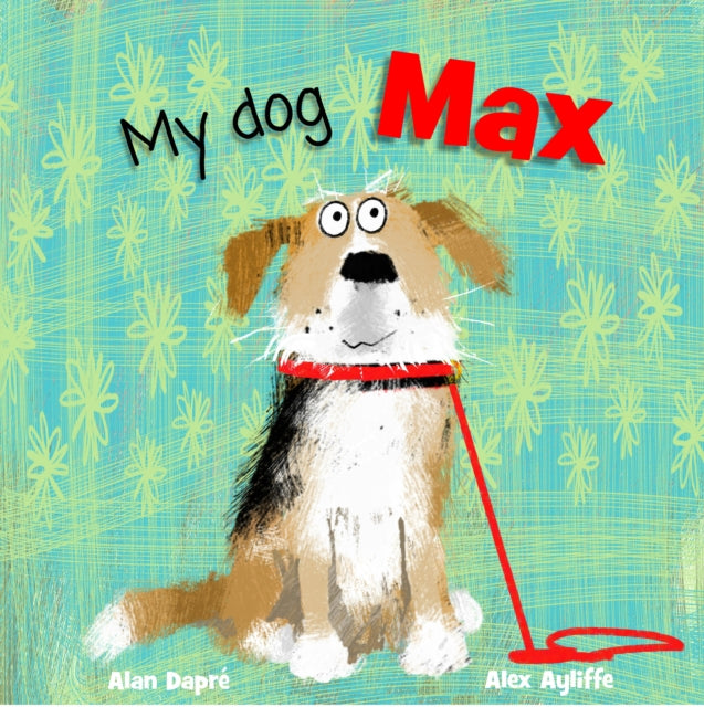 My Dog Max-9781739192945