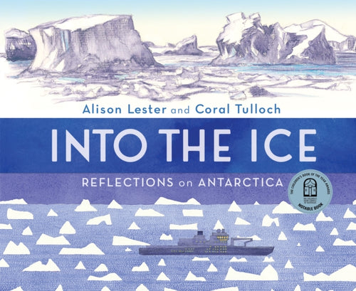 Into the Ice: Reflections on Antarctica-9781760526061