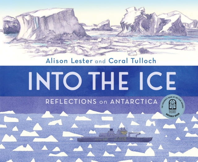 Into the Ice: Reflections on Antarctica-9781760526061