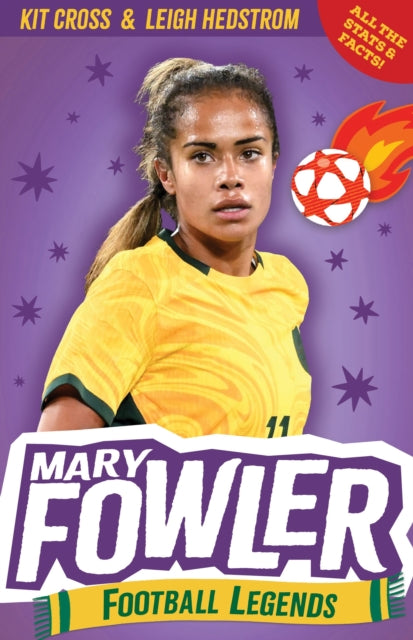 Mary Fowler: Football Legends : 3-9781761181344