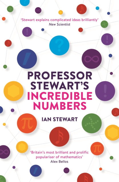 Professor Stewart's Incredible Numbers-9781781254516