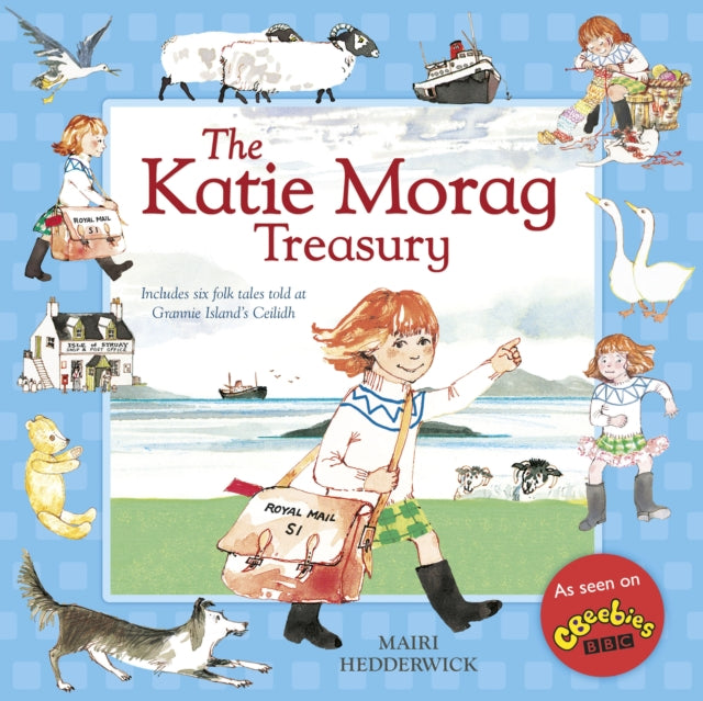 The Katie Morag Treasury-9781782300489