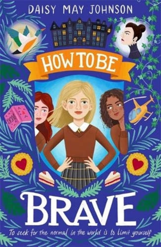 How to Be Brave-9781782693253