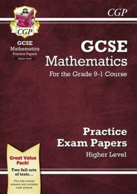 GCSE Maths Practice Papers: Higher-9781782946632