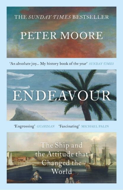 Endeavour : The Sunday Times bestselling biography of Captain Cook’s recently discovered ship-9781784703929