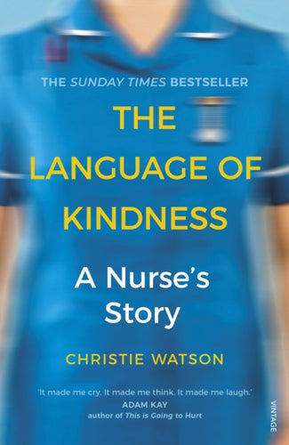 The Language of Kindness : the Costa-Award winning #1 Sunday Times Bestseller-9781784706883