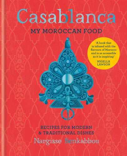 Casablanca : My Moroccan Food-9781784723934