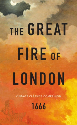 The Great Fire of London : The Essential Guide-9781784872144