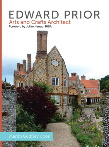 Edward Prior : Arts and Crafts Architect-9781785000119