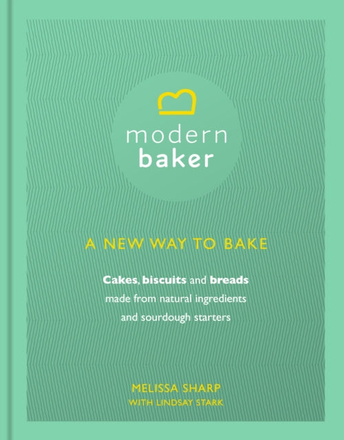 Modern Baker: A New Way To Bake-9781785035555