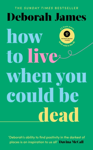 How to Live When You Could Be Dead-9781785043598