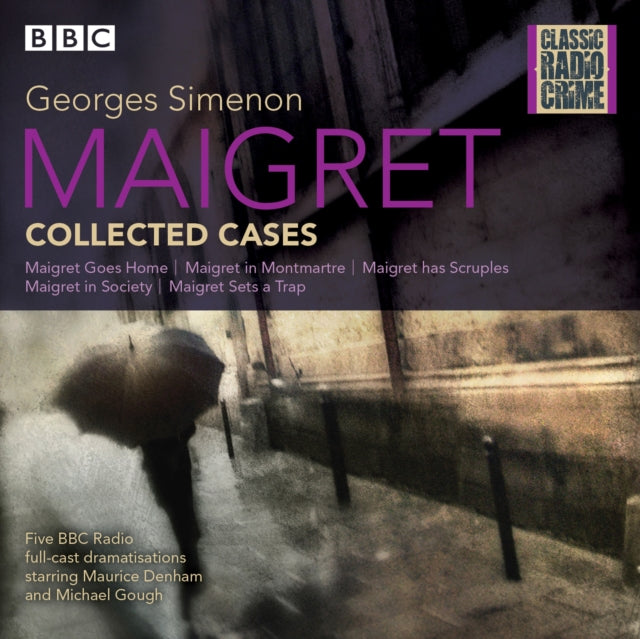 Maigret: Collected Cases : Classic Radio Crime-9781785297038