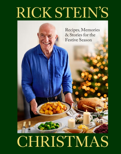 Rick Stein's Christmas : Recipes, Memories & Stories for the Festive Season-9781785949401