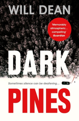 Dark Pines: ‘The tension is unrelenting, and I can’t wait for Tuva’s next outing.’ - Val McDermid-9781786073853