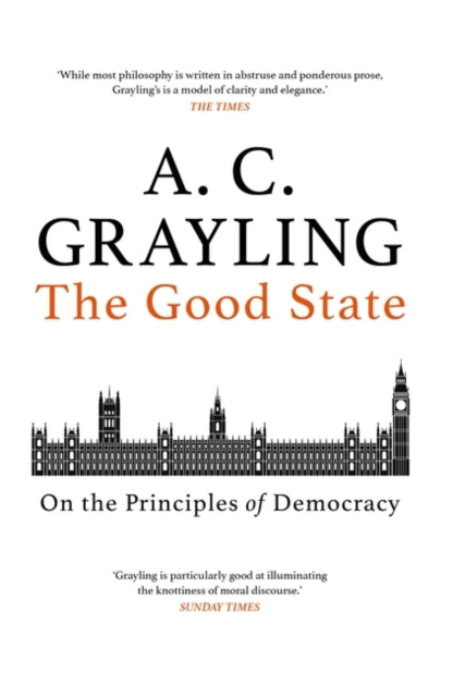 The Good State : On the Principles of Democracy-9781786079329