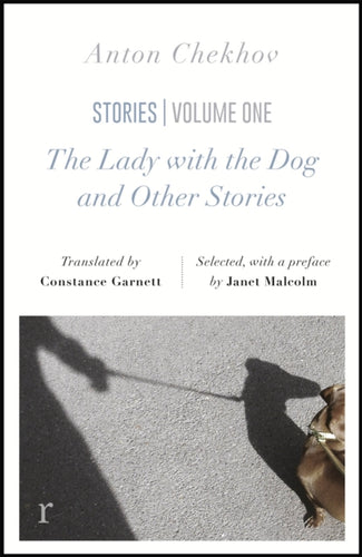 The Lady with the Dog and Other Stories (riverrun editions) : a beautiful new edition of Chekhov's short fiction, translated by Constance Garnett-9781786489180