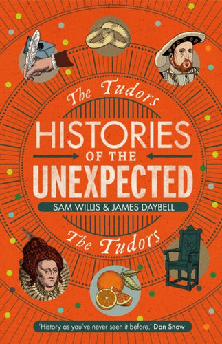 Histories of the Unexpected: The Tudors-9781786497697
