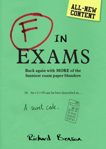 F in Exams : Back Again with More of the Funniest Exam Paper Blunders-9781786857255