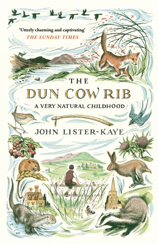 The Dun Cow Rib : A Very Natural Childhood-9781786891471