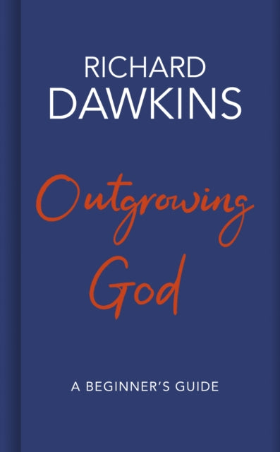 Outgrowing God : A Beginner's Guide-9781787631212