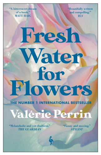 Fresh Water for Flowers : Over 1 million copies sold-9781787703117