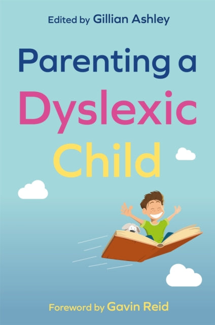 Parenting a Dyslexic Child-9781787754263