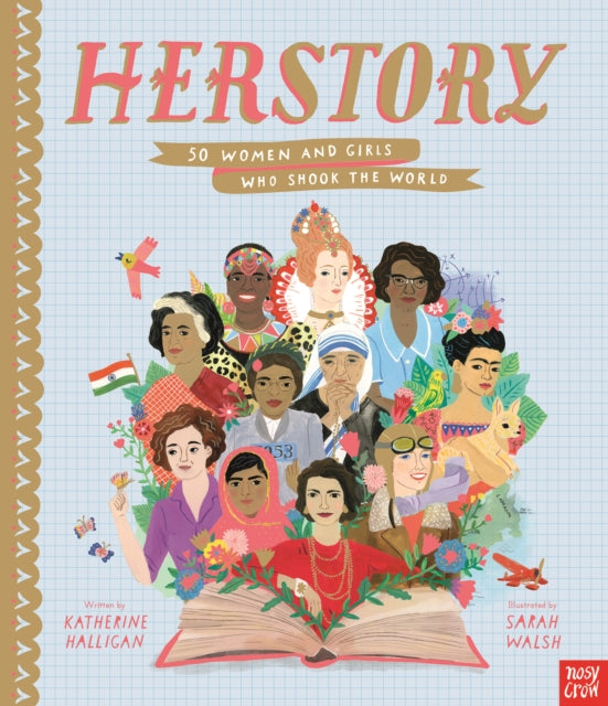 HerStory: 50 Women and Girls Who Shook the World-9781788001380