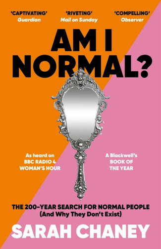 Am I Normal? : The 200-Year Search for Normal People (and Why They Don’t Exist)-9781788162463